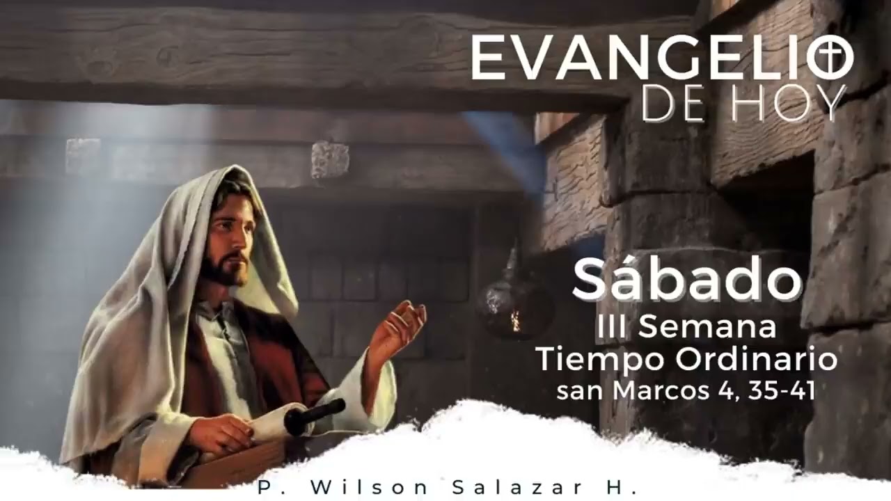 Padre Wilson Salazar I Evangelio del Día Sabado 31 de enero
