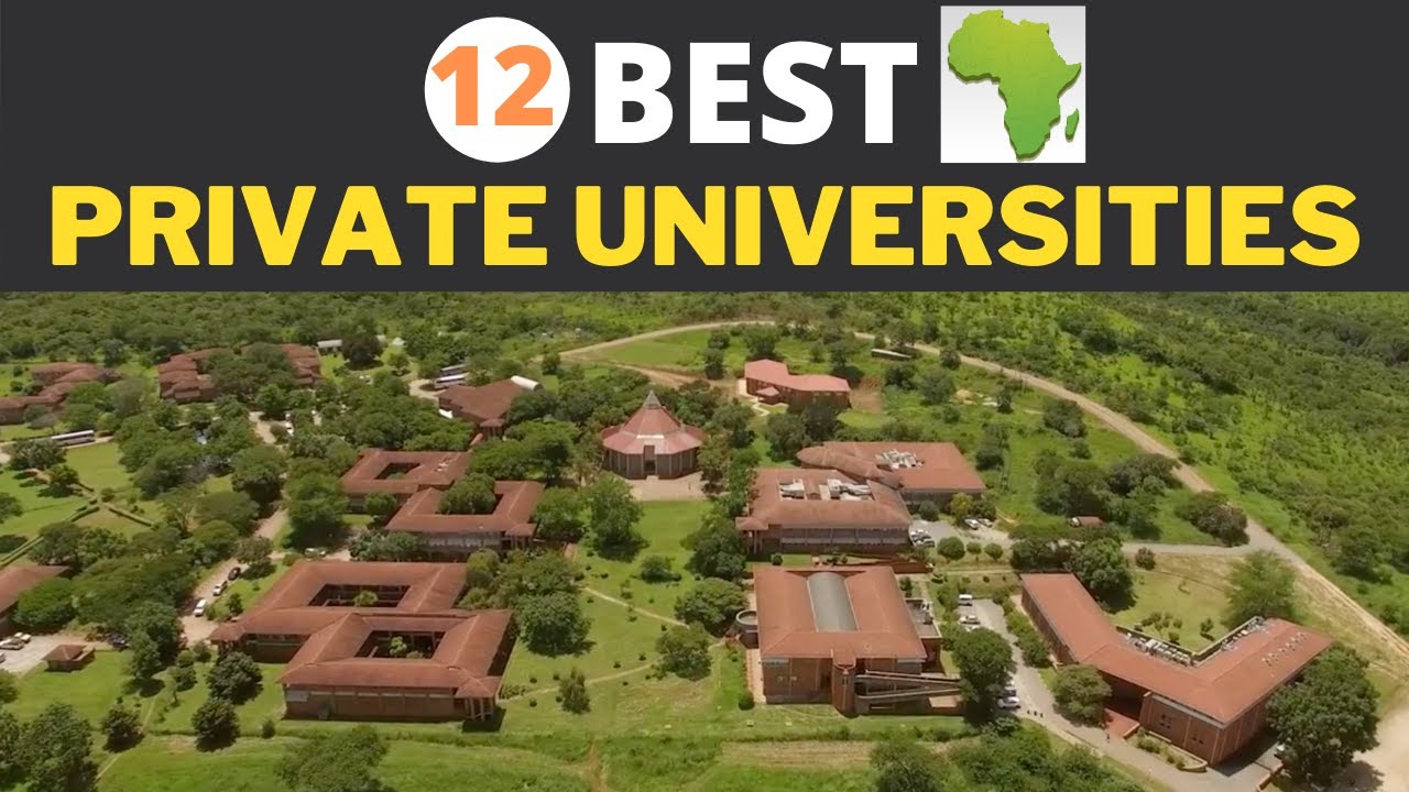 12 Best Private Universities in Africa | Independent Universities.