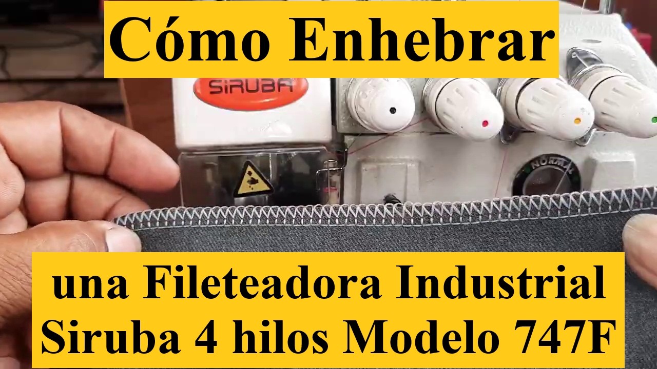 Enhebrar Siruba 4 hilos Modelo 747F -  Gracias (Se Bloquea entre 24 horas).