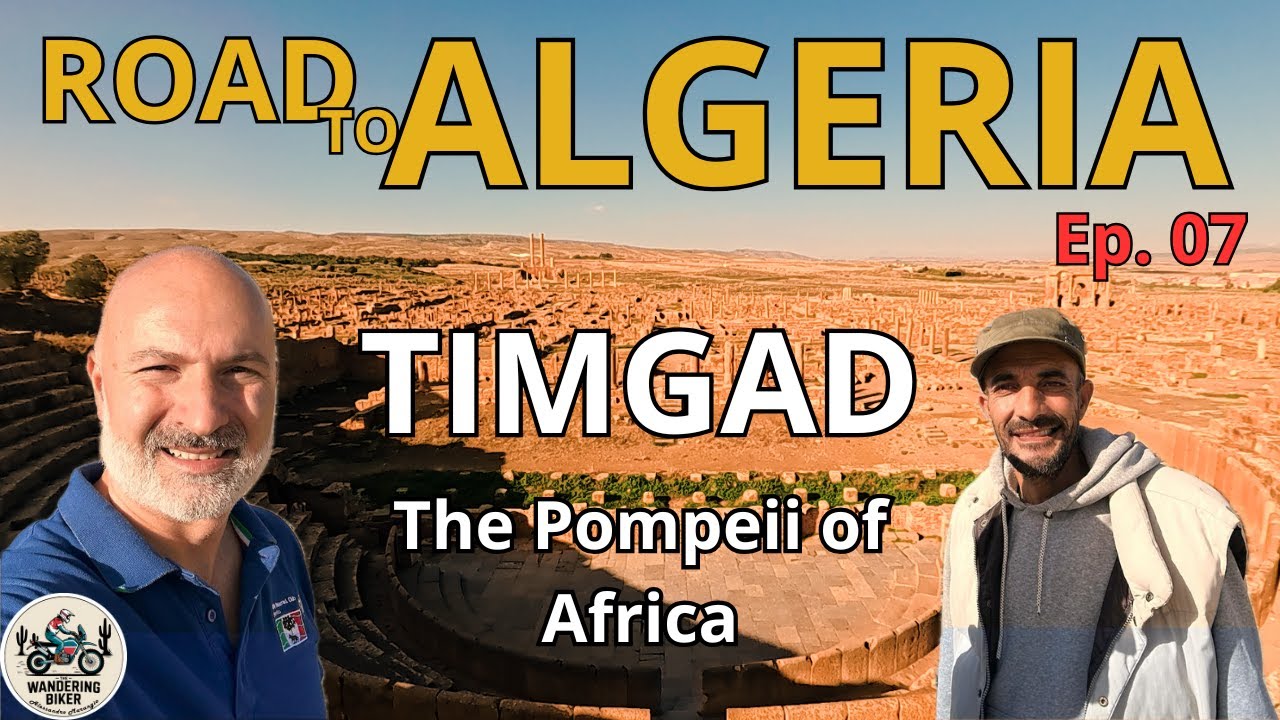 TIMGAD in Moto - The Pompeii of AFRICA | S1 - EP07 | ROAD TO ALGERIA
