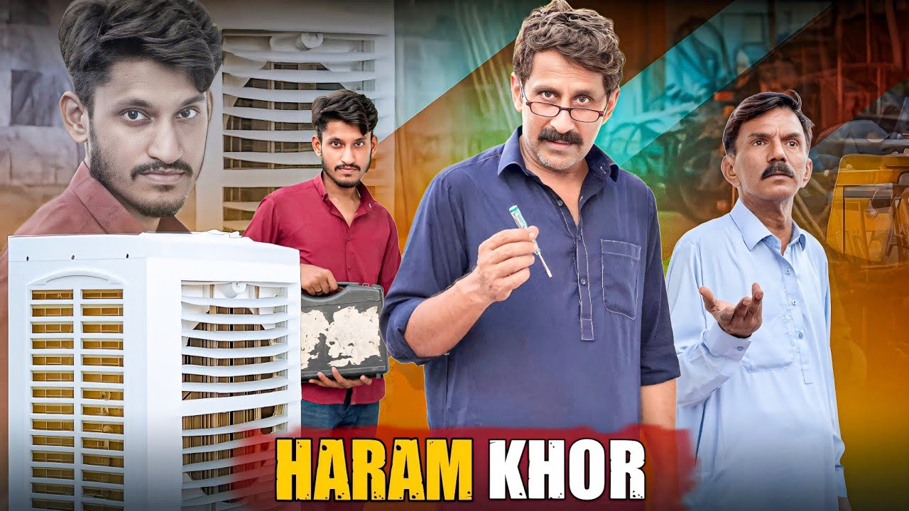 Haram Khor | Electrician | Air Cooler | Baymani ki Lanat | Aam Khas Production |