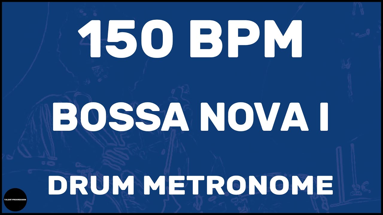 Bossa Nova | метроном | 150 BPM
