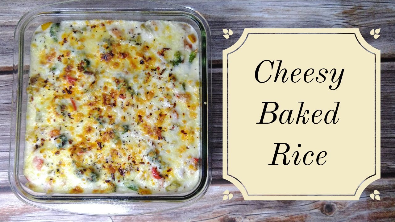 Cheesy Baked Rice | Baked Veg Rice | Cheesy Baked Rice With Vegetables | चीज़ी बेक्ड राइस