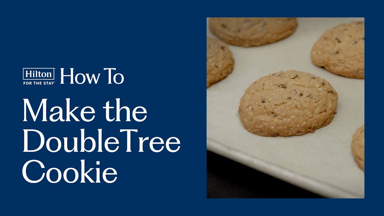 How to make the famous DoubleTree chocolate chip cookie | Hilton How-To