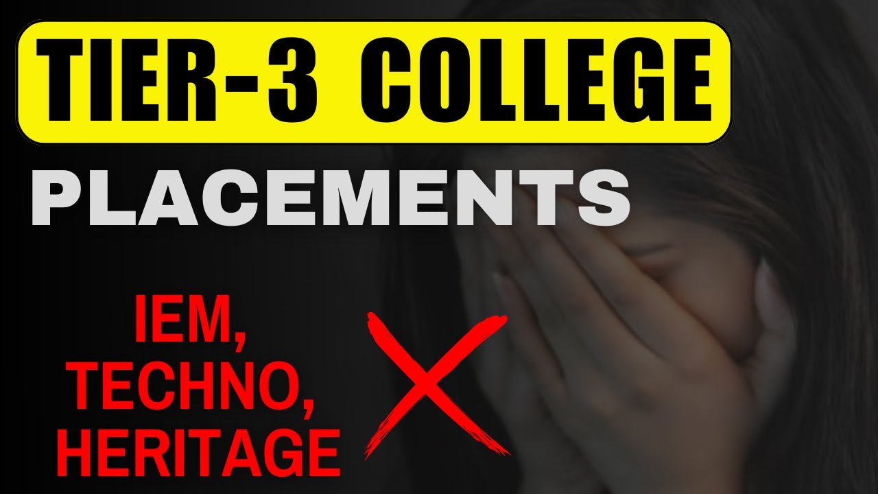 Reality of Tier 3 College Placements in West Bengal | IEM, Heritage, Techno 2025