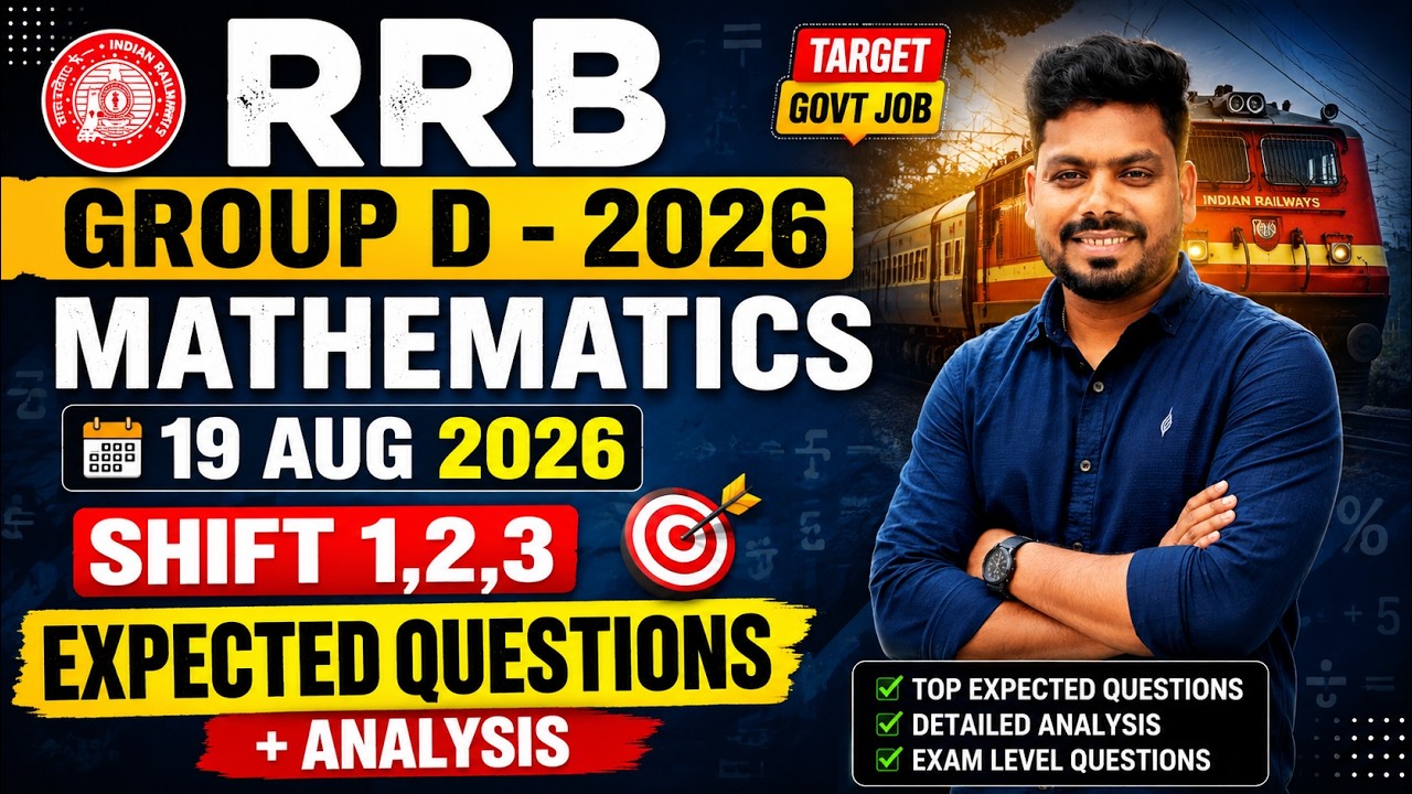 🚨 RRB GROUP D 2026 | 19 AUGUST MATHS QUESTIONS | Expected Questions + Exam Analysis 🔥