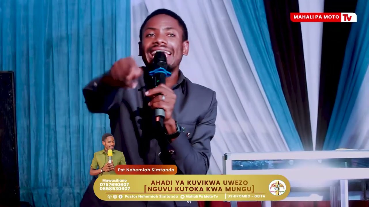 AHADI YA KUVIKWA UWEZO ( NGUVU ) KUTOKA KWA MUNGU - Pst Nehemiah Simtanda