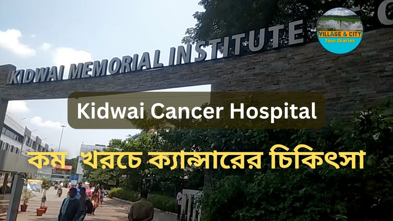 Kidwai Cancer Hospital I Bengaluru I Low Cost Cancer Treatment I Full Details I Watch Now