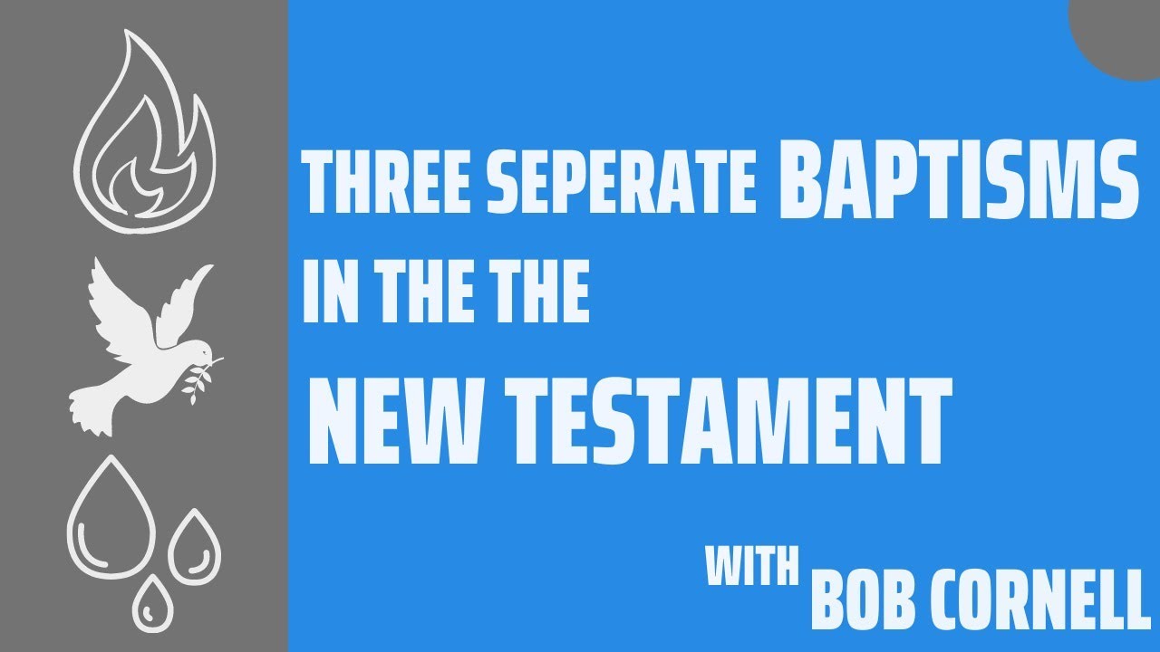 The Three Separate Baptisms