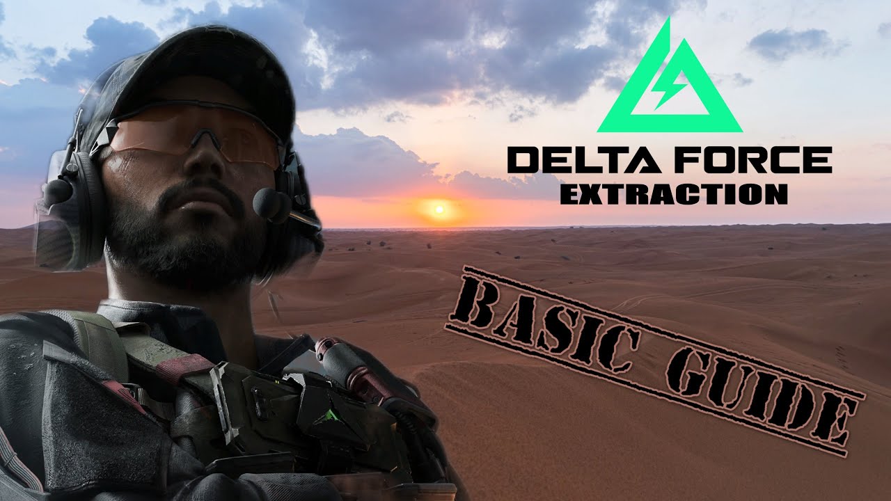 Delta Force - Extraction Modus Basic Guide
