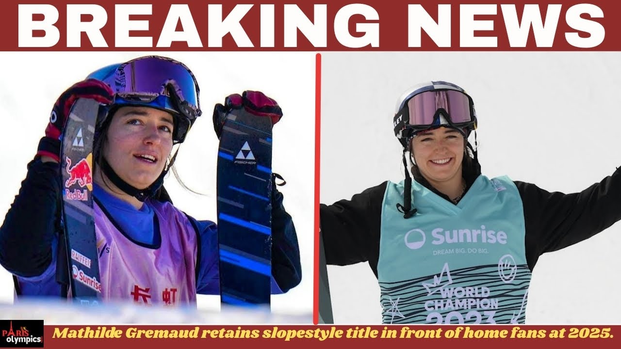 Mathilde Gremaud Wins BIG at 2025 Freeski World Championships