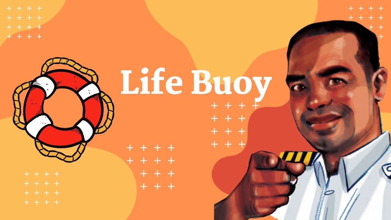 Why life buoys are so important on vessels | Maritime life buoy | LSA code