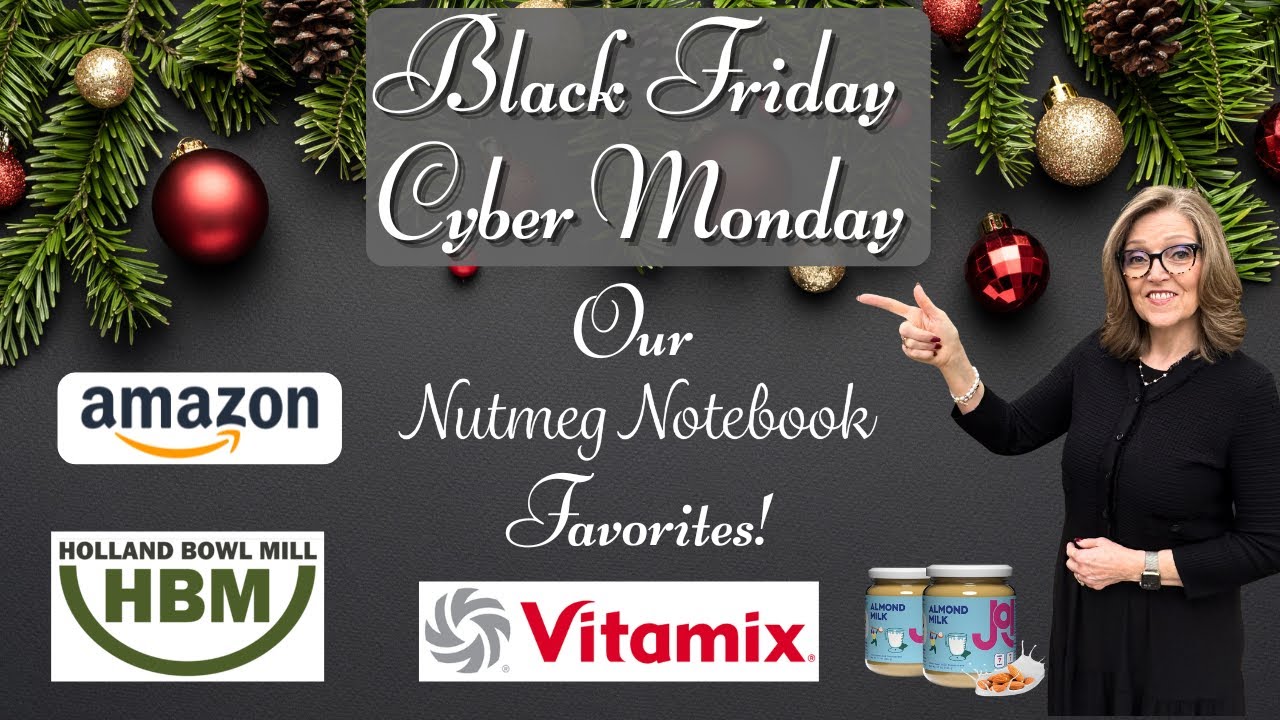 Black Friday/Cyber Monday  Deals We Love! Vitamix, Holland Bowl Mill, JOI & Our Amazon Gift Lists