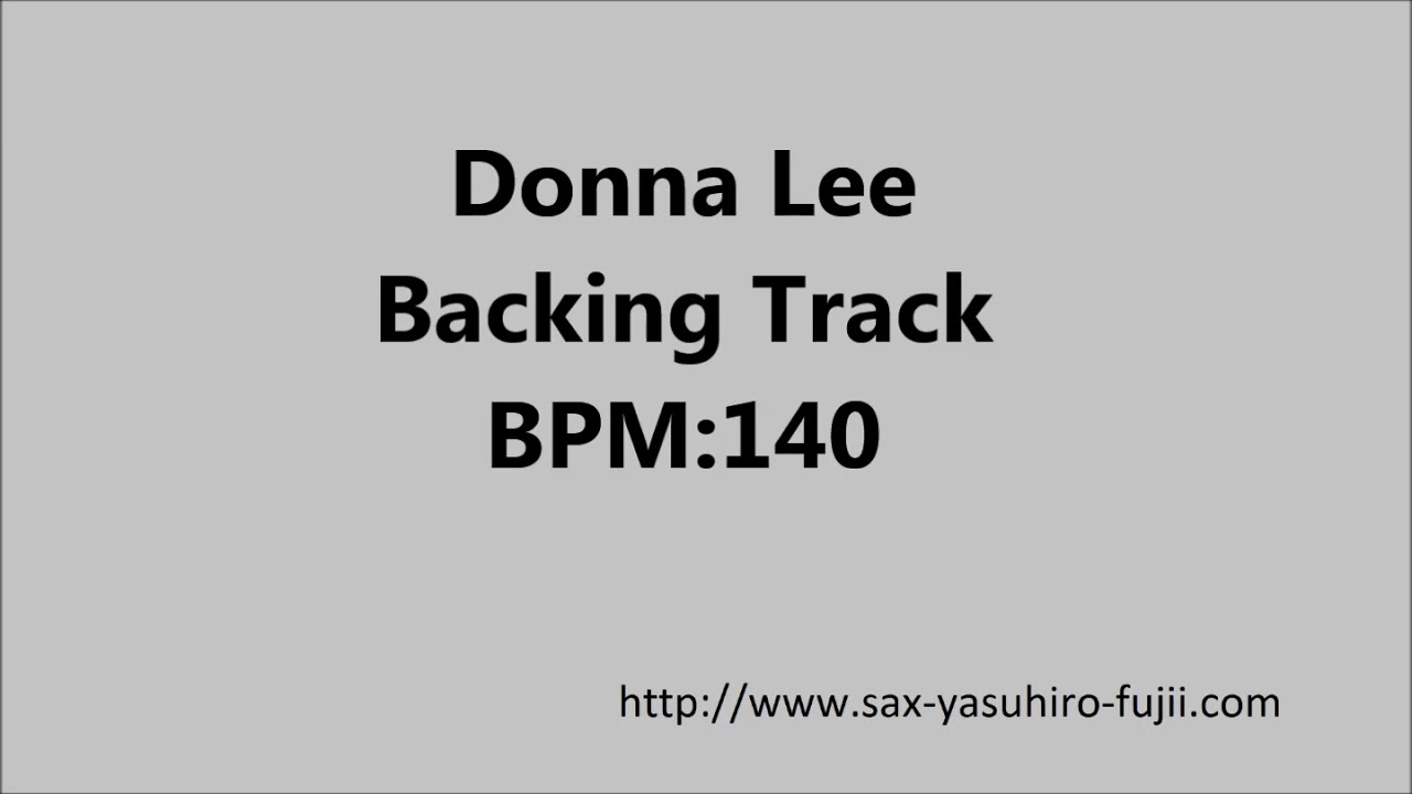 Donna Lee - Backing Track - BPM140