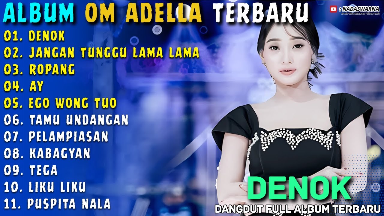 Album Difarina Indra Adella || DENOK - JANGAN TUNGGU LAMA LAMA || Nadaswarna Full Album Terbaru 2026