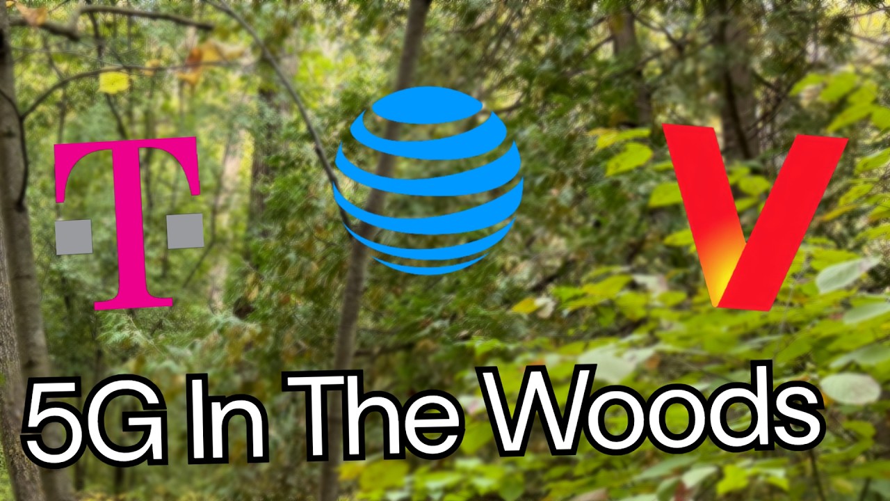 5G In the Woods! | Verizon, AT&T, T-Mobile |