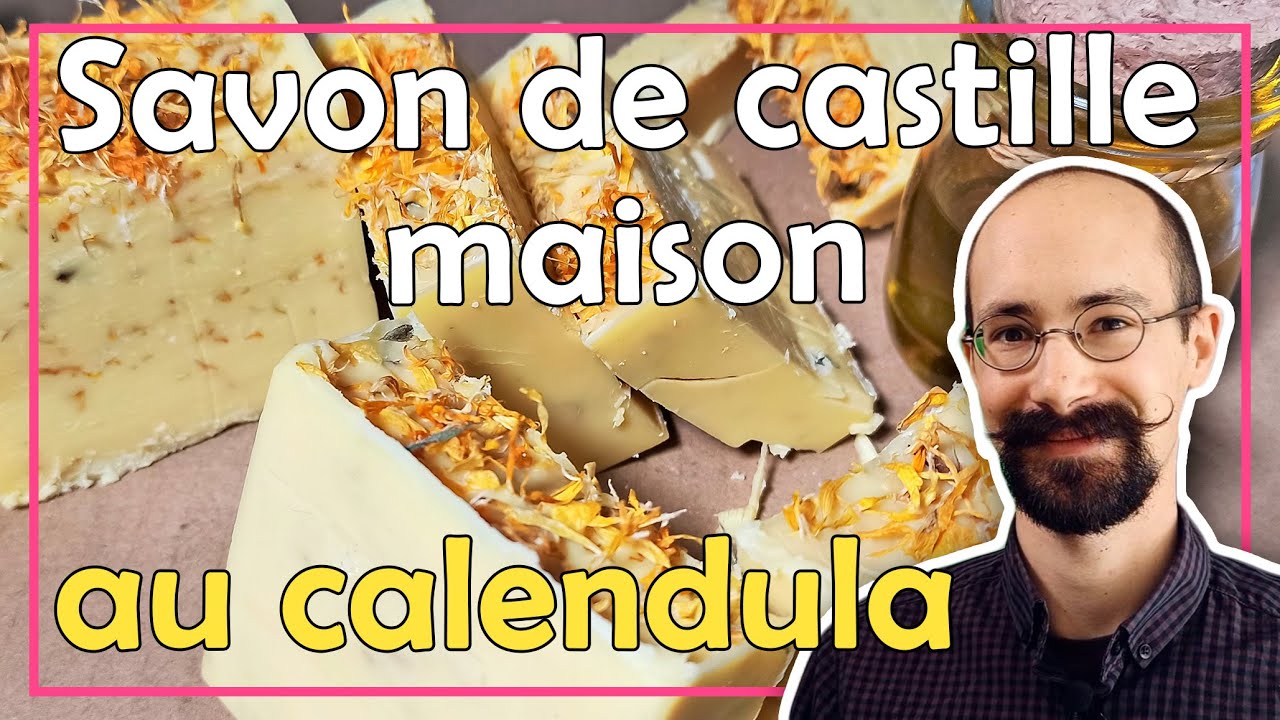 Savon de castillle maison au macérat de calendula
