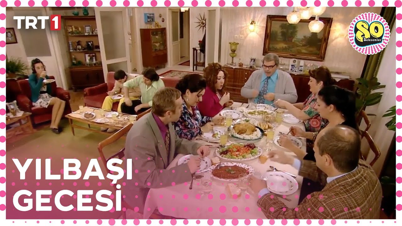 Yılbaşı sofrası - Seksenler 1.B&ouml;l&uuml;m