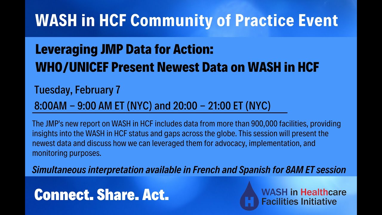 Leveraging JMP Data for Action: WHO/UNICEF Present Newest Data on WASH in HCF