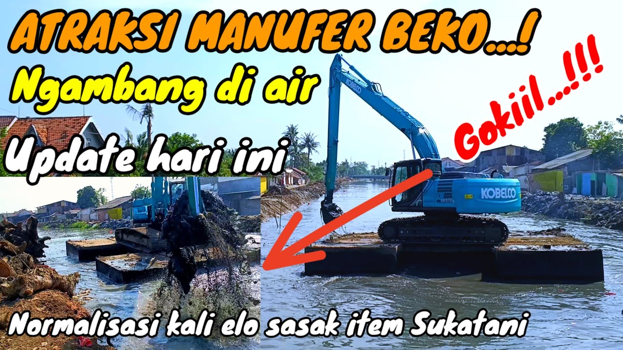 GOKIL SKILL DEWA‼️AKSI MANUFER BEKO NGAMBANG DI NORMALISASI KALI ELO SUKA TANI #kdm #excavator