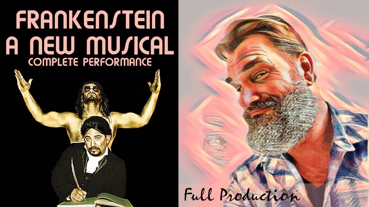 Frankenstein a New Musical - Complete Performance #frankenstein #musicaltheatre