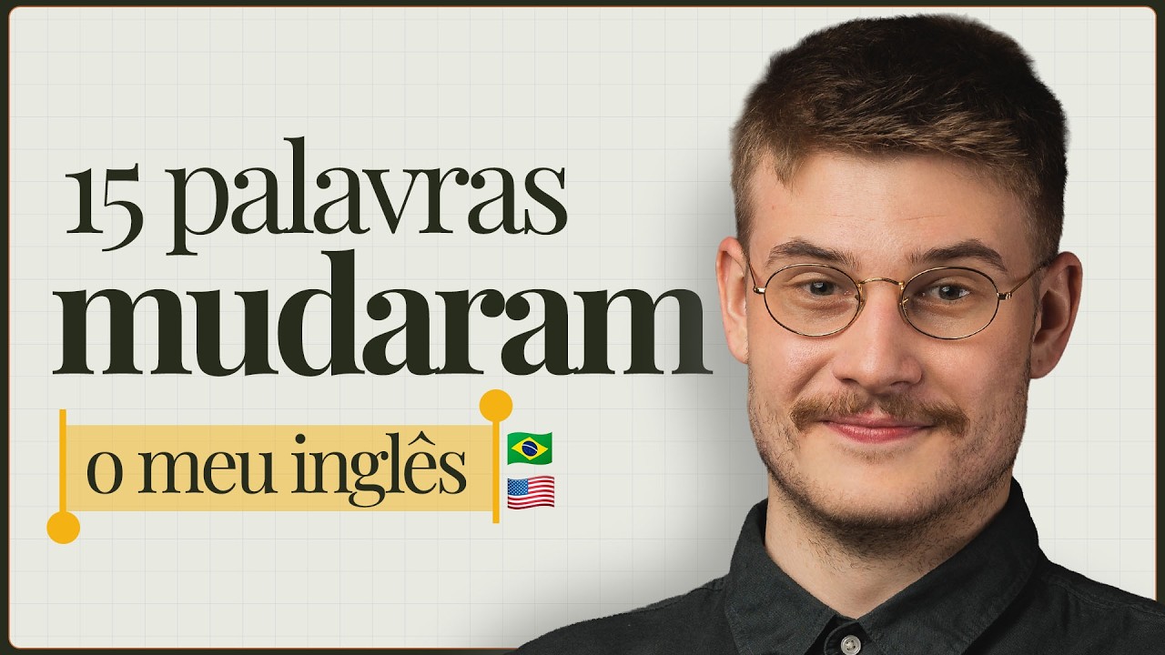 Comecei a usar essas 15 palavras e meu inglês DESBLOQUEOU