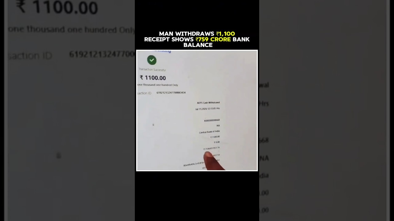 Man Withdraws 1,100 Receipt Shows 759 Crore Bank Balance Shocking Video