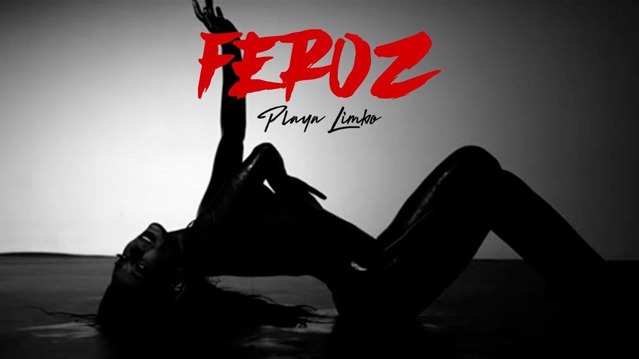 Playa Limbo - Feroz (Video Oficial)