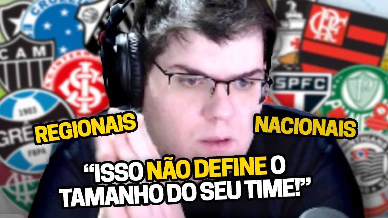 EXISTEM TIMES NACIONAIS E TIMES REGIONAIS! CASIMIRO EXPLICA NA PRÁTICA | Cortes do Casimito