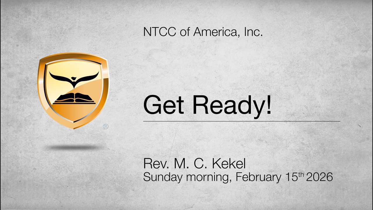 Get Ready! | Hebrews 11:1-7 | Rev. M. C. Kekel