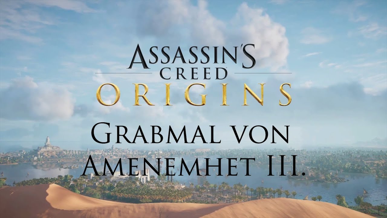 Assassin's Creed Origins - Grabmal von Amenemhet III.
