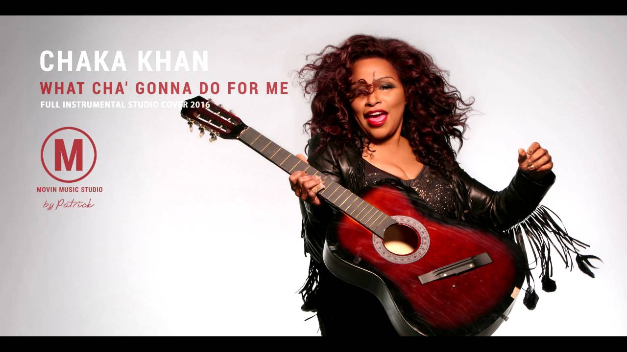 Chaka Khan - What Cha Gonna Do For Me ( Instrumental )