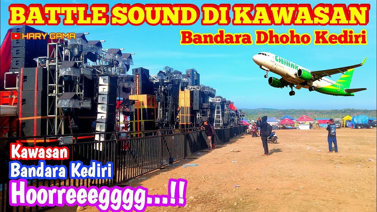 BATTLE SOUND DI KAWASAN BANDARA DHOHO KEDIRI