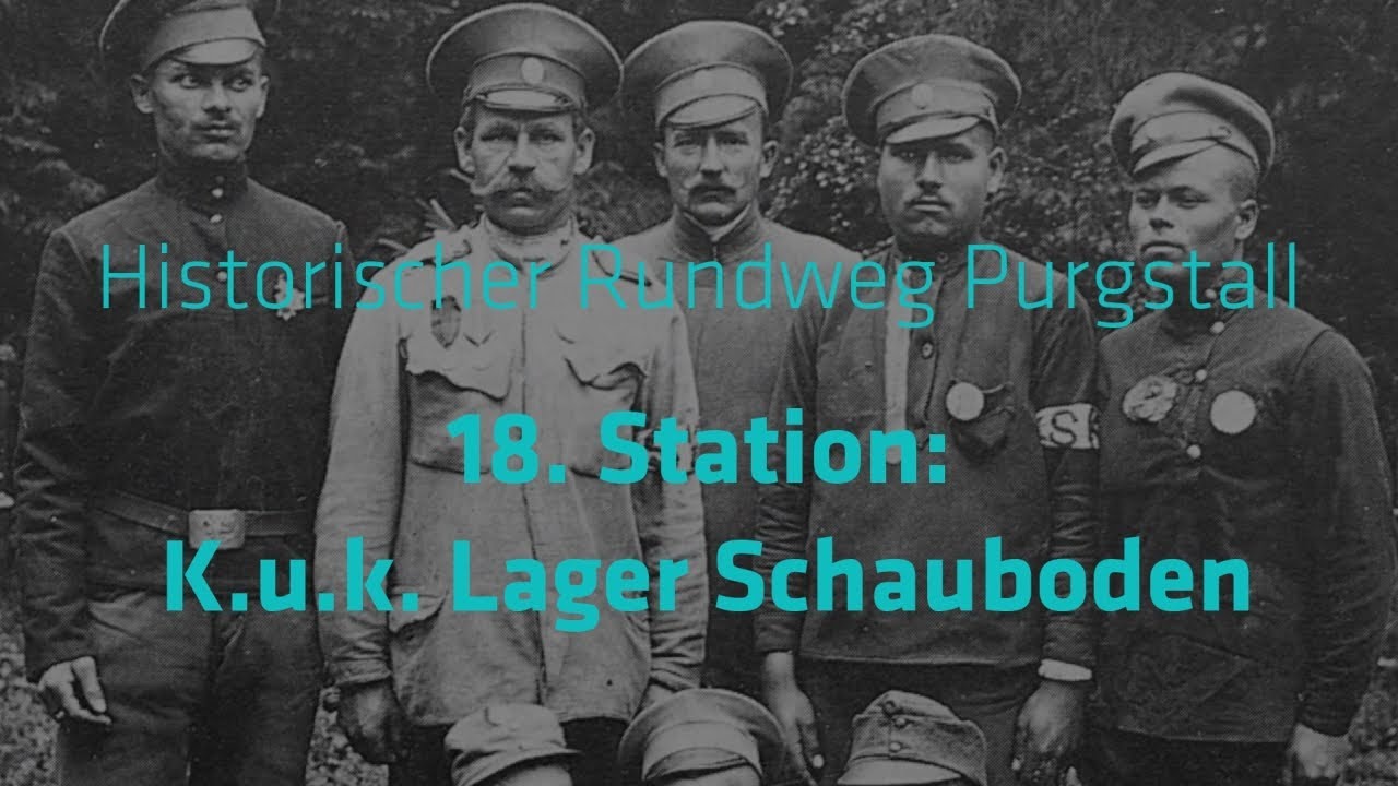 18. Station: K.u.k. Lager Schauboden