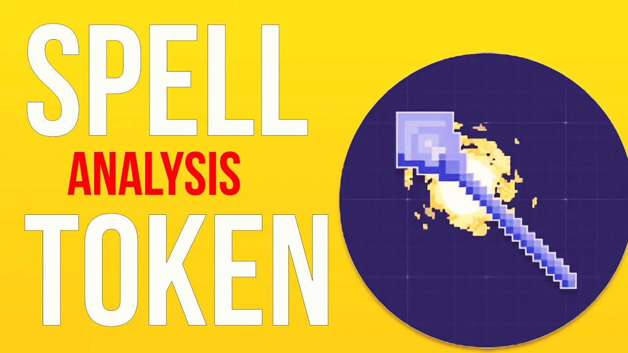 SPELL TOKEN ANALYSIS FOR 2022 $SPELL PRICE PREDICTION ABRACADABRA NEWS