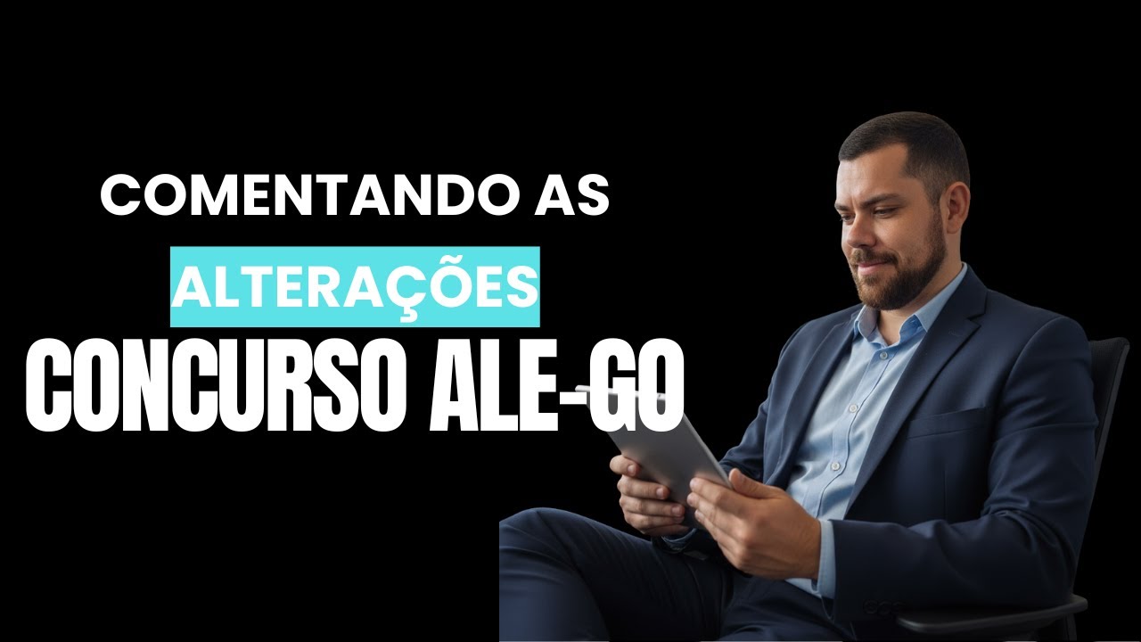 Comentando as alterações / retificações do concurso da ALE-GO (FGV)