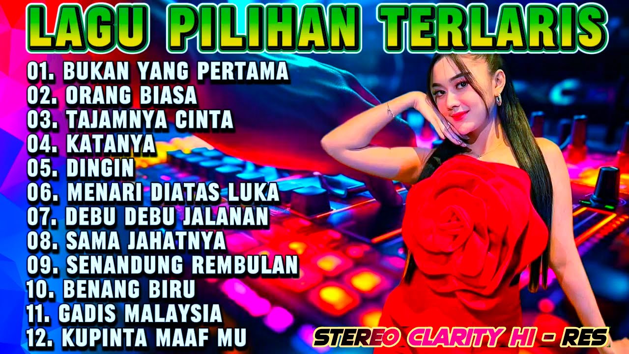 KOLEKSI LAGU LAWAS KATANYA GADIS MALAYSIA  - KUMPULAN LAGU DANGDUT ORGEN TUNGGAL PALING ENAK