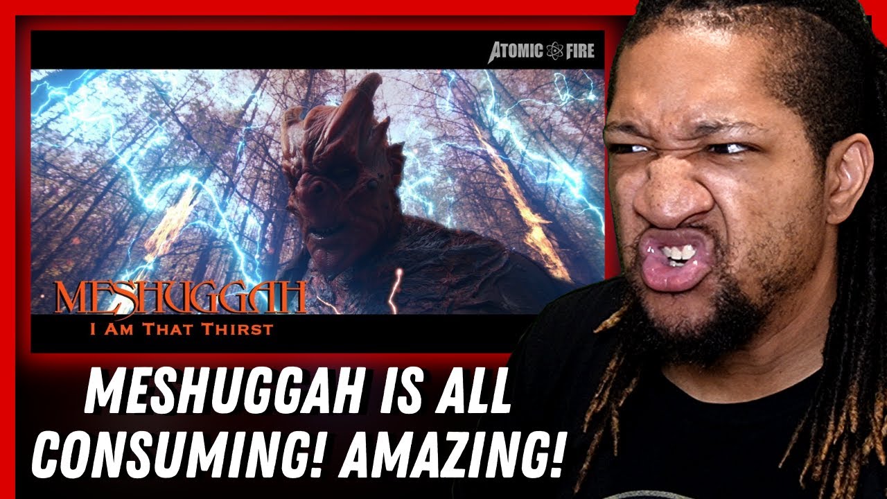 Reaction to MESHUGGAH – I Am That Thirst (Official Music Video)