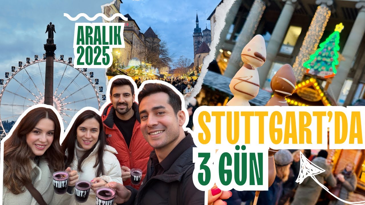 STUTTGART'da 3 Gün