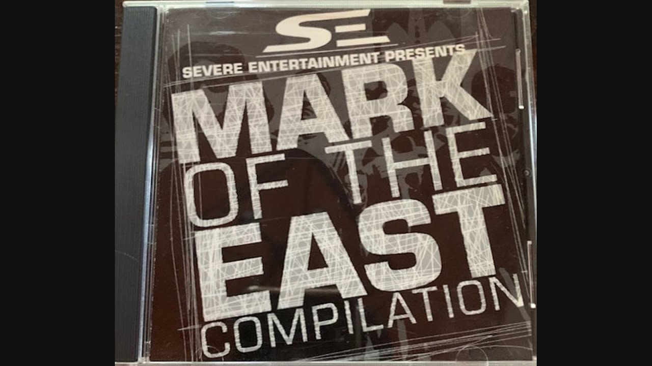 Severe Entertainment Presents - Mark Of The East Compilation (1999)