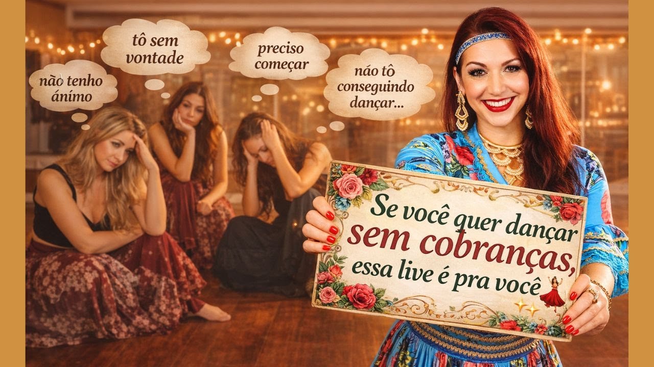 POR QUE E COMO COMEÇAR OU RECOMEÇAR NA DANÇA CIGANA SEM PESO E SEM COBRANÇAS