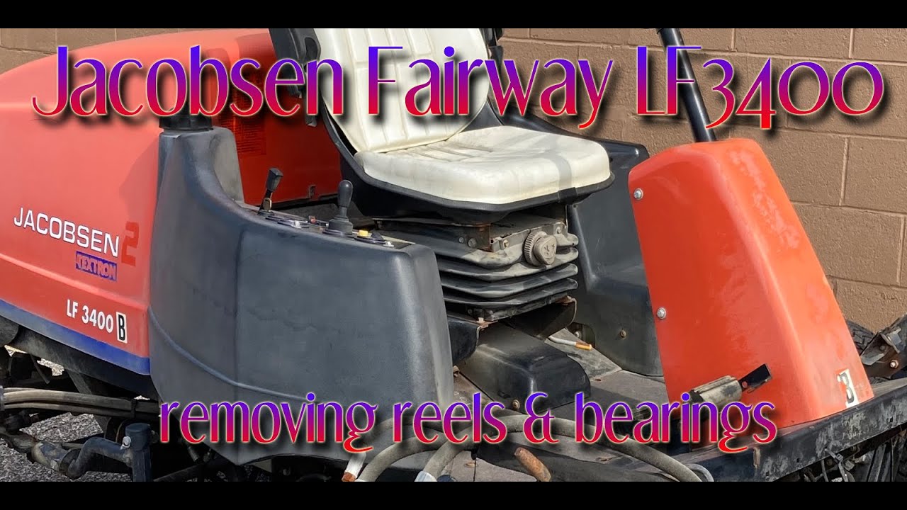 Removing Reel & Bearings on Jacobsen Fairway Mower LF3400