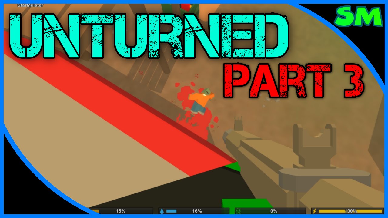 Unturned 3.0 Test Branch Series - Part 3 