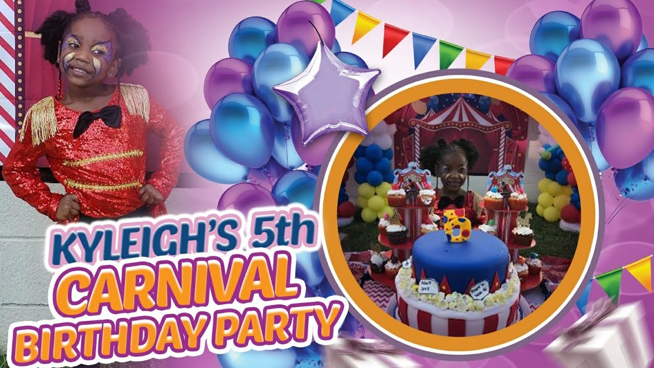Carnival Theme Birthday Party | The Best Party Ever! | 5th Birthday | Cook'n with Ky