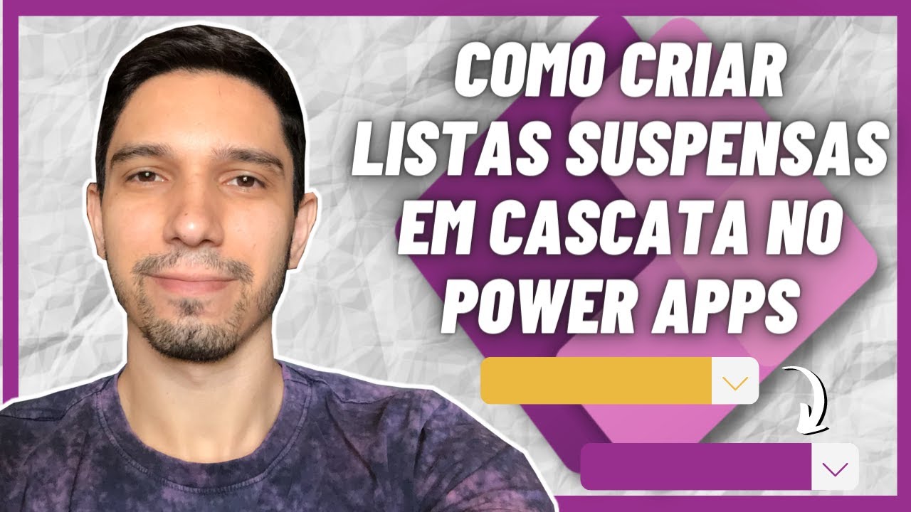 POWER APPS: COMO CRIAR LISTAS SUSPENSAS EM CASCATA