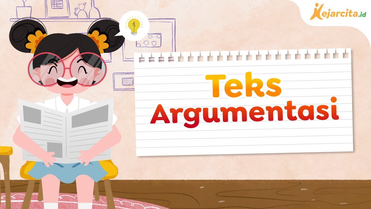 Teks Argumentasi | Bahasa Indonesia SMA