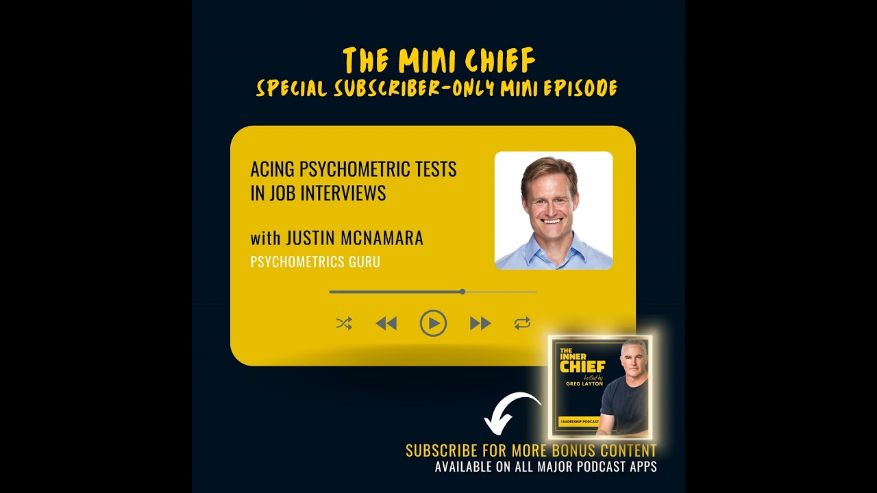Mini Chief: Psychometrics Guru Justin McNamara on acing a psychometric test in a job interview [B...
