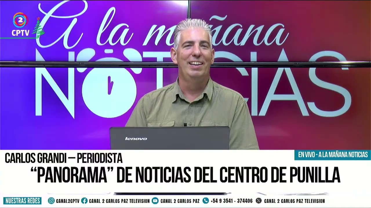 “PANORAMA” DE NOTICIAS DEL CENTRO DE PUNILLA / CARLOS GRANDI – PERIODISTA