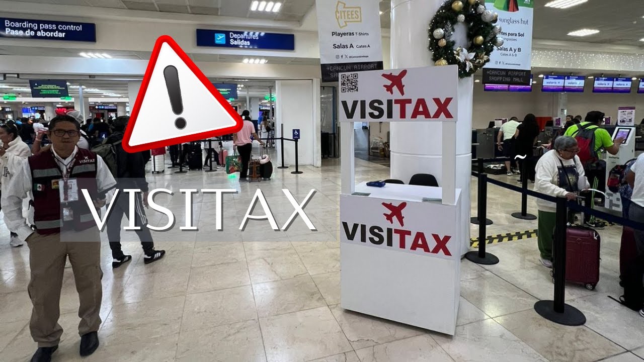 VISITAX - ENTENDA TUDO SOBRE ESSA TAXA QUE AGORA ESTÃO COBRANDO EM CANCUN!