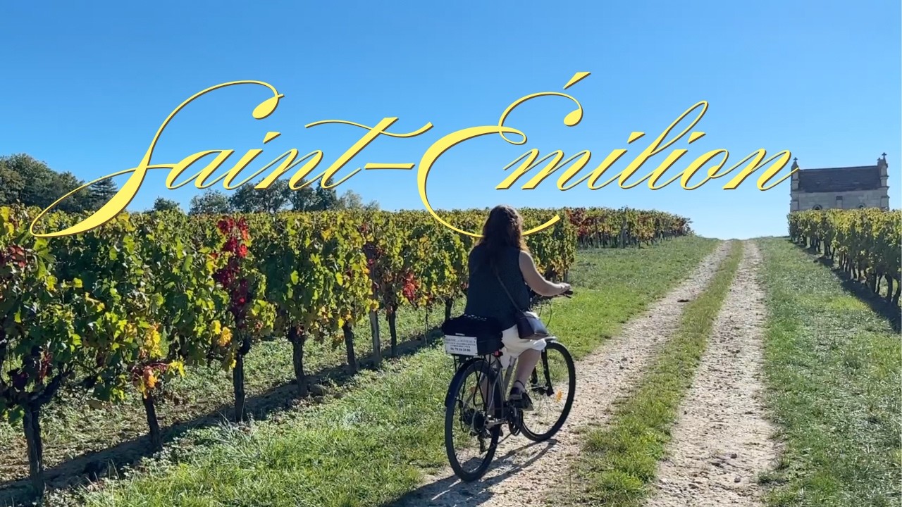 beyond bordeaux: a dreamy day in saint-émilion — french countryside, châteaus, and vineyards